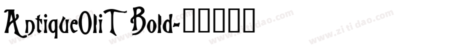AntiqueOliT Bold字体转换